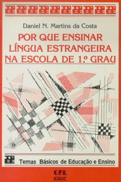 Imagem de POR QUE ENSINAR LINGUA EST. NA ESC. 1o.G