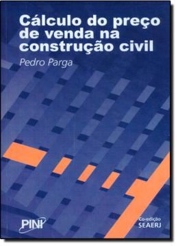 Imagem de CALCULO PRECO VENDA NA CONSTRUCAO CIVIL  2ª ED.