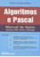 Imagem de ALGORITMOS E PASCAL - MANUAL DE APOIO  2ª EDICAO