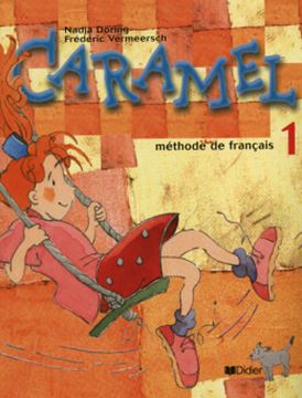 Imagem de CARAMEL 1 - METHODE DE FRANCAIS LIVRE DE L´ELEVE