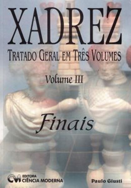 Picture of XADREZ - TRATADO GERAL EM TRES VOLUMES - VOLUME III