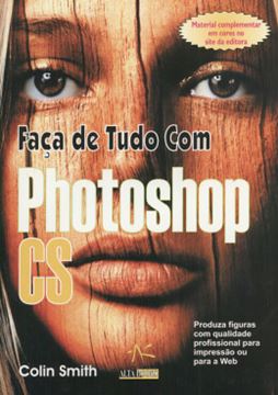 Imagem de FACA DE TUDO COM PHOTOSHOP CS 