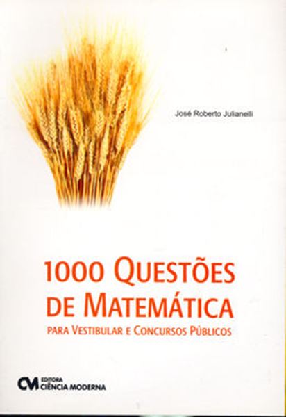 Picture of 1000 QUESTOES DE MATEMATICA PARA VESTIBULAR E CONCURSOS PUBLICOS