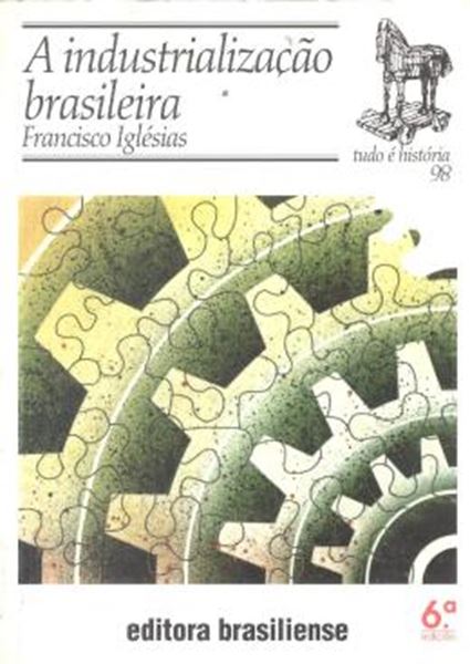 Picture of A INDUSTRIALIZACAO BRASILEIRA