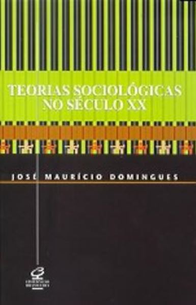 Picture of TEORIAS SOCIOLOGICAS NO SECULO XX