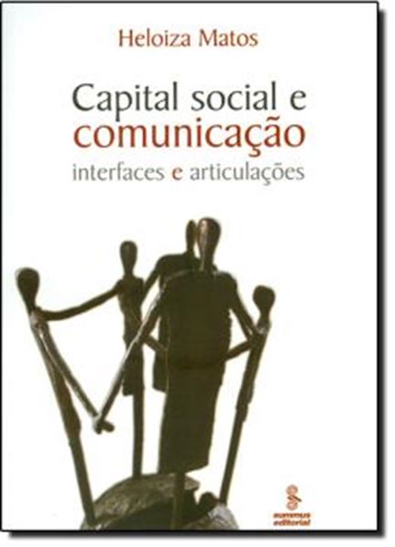 Picture of CAPITAL SOCIAL E COMUNICACAO: INTERFACES E ARTICULACOES
