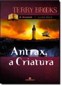 Imagem de ANTRAX, A CRIATURA - SERIE A VIAGEM - VOL. 2