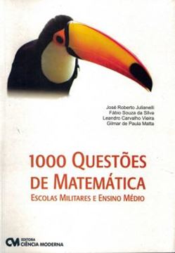 Imagem de 1000 QUESTOES DE MATEMATICA - ESCOLAS MILITARES E ENSINO MEDIO