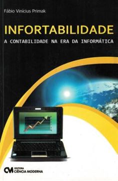 Imagem de INFORTABILIDADE - A CONTABILIDADE NA ERA DA INFORMATICA