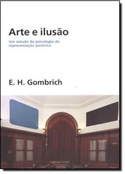 Picture of ARTE E ILUSAO   UM ESTUDO DA PSICOLOGIA DA REPRESENTACAO PICTORICA