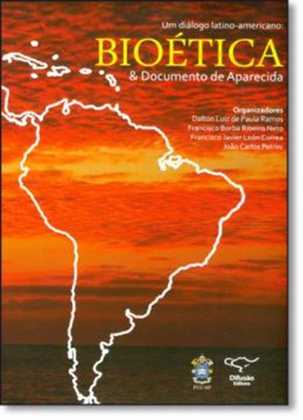 Picture of UM DIALOGO LATINO-AMERICANO BIOETICA E DOCUMENTO DE APARECIDA
