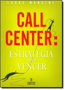 Imagem de CALL CENTER: ESTRATEGIA PARA VENCER