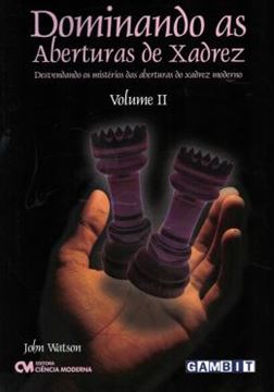 Imagem de DOMINANDO AS ABERTURAS DE XADREZ - VOLUME 2