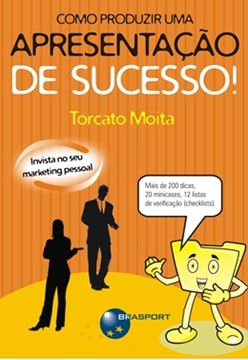 Imagem de COMO PRODUZIR UMA APRESENTACAO DE SUCESSO!