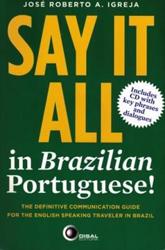 Imagem de SAY IT ALL IN BRAZILIAN PORTUGUESE! - INCLUDES CD WITH KEY PHRASES AND DIALOGUES
