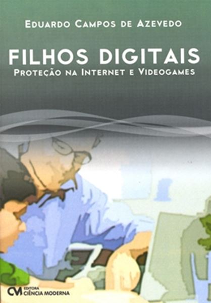 Picture of FILHOS DIGITAIS - PROTECAO NA INTERNET E VIDEOGAMES