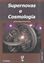Imagem de SUPERNOVAS & COSMOLOGIA - 2ª ED