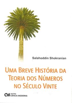 Imagem de UMA BREVE HISTORIA DA TEORIA DOS NUMEROS NO SECULO VINTE