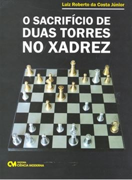 Imagem de SACRIFICIO DE DUAS TORRES NO XADREZ