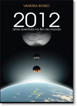 Imagem de 2012 - UMA AVENTURA NO FIM DO MUNDO
