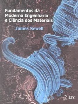 Imagem de FUNDAMENTOS DA MODERNA ENGENHARIA E CIENCIA DOS MATERIAIS