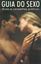 Imagem de GUIA DO SEXO - DICAS E CONSELHOS PRATICOS
