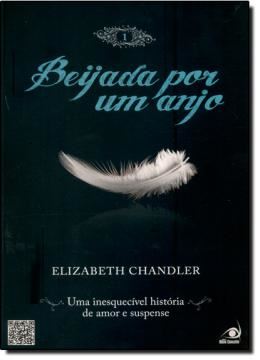 Imagem de BEIJADA POR UM ANJO - VOLUME 1 - UMA INESQUECIVEL HISTORIA DE AMOR E SUSPENSE