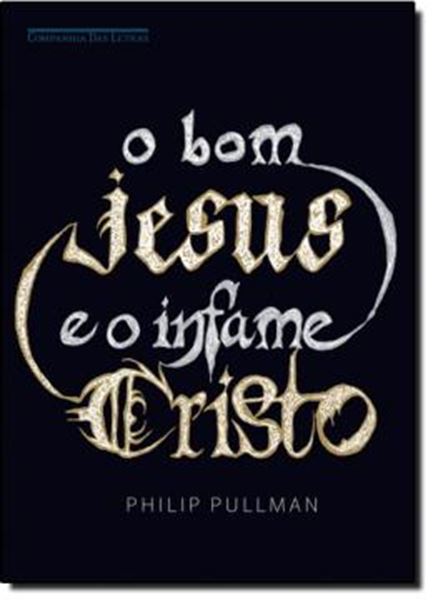 Picture of BOM JESUS E O INFAME CRISTO, O