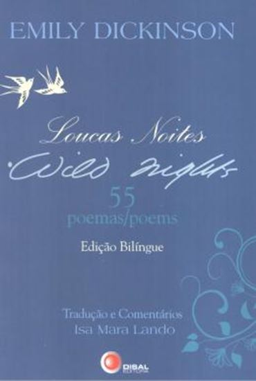 Picture of LOUCAS NOITES / WILD NIGHTS - 55 POEMAS / POEMS - EDICAO BILINGUE