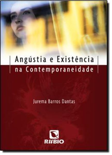 Picture of ANGUSTIA E EXISTENCIA NA CONTEMPORANEIDADE