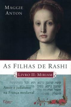 Imagem de AS FILHAS DE RASHI - LIVRO II: MIRIAM