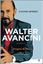 Imagem de WALTER AVANCINI - O ULTIMO ARTESAO