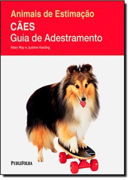 Imagem de ANIMAIS DE ESTIMACAO: CAES - GUIA DE ADESTRAMENTO