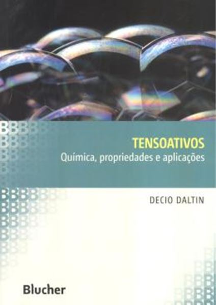 Picture of TENSOATIVOS - QUIMICA, PROPRIEDADES E APLICACOES 