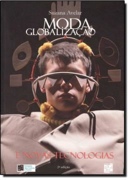 Imagem de MODA, GLOBALIZACAO E NOVAS TECNOLOGIAS