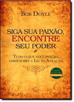 Imagem de SIGA SUA PAIXAO, ENCONTRE SEU PODER