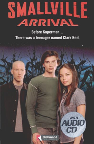 Picture of SMALLVILLE ARRIVAL WITH AUDIO-CD  (LEVEL 1)