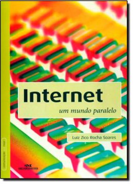 Picture of INTERNET - UM MUNDO PARALELO