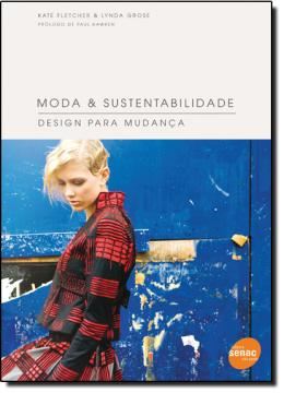 Imagem de MODA & SUSTENTABILIDADE. DESIGN PARA MUDANCA