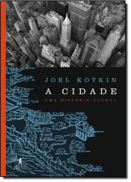 Picture of A CIDADE - UMA HISTORIA GLOBAL