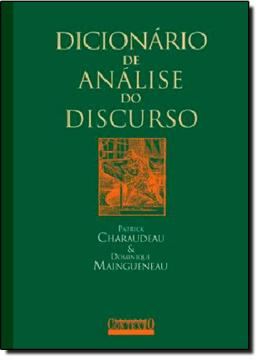 Imagem de DICIONARIO DE ANALISE DO DISCURSO - 3º EDICAO