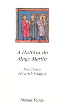Imagem de A HISTORIA DO MAGO MERLIM
