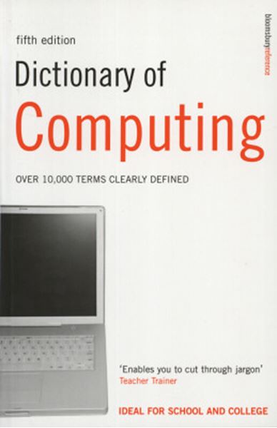 Picture of DICTIONARY OF COMPUTING - FIFTH EDITION