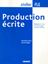 Imagem de PRODUCTION ECRITE NIVEAUX C1/C2 LIVRE