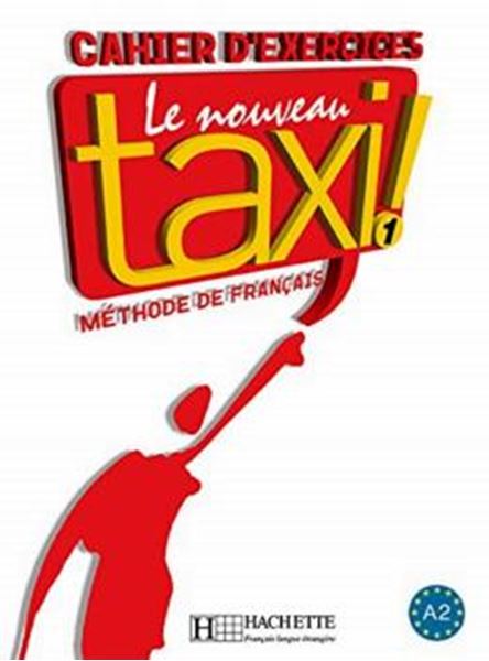 Picture of LE NOUVEAU TAXI ! 1 - CAHIER D´EXERCICES