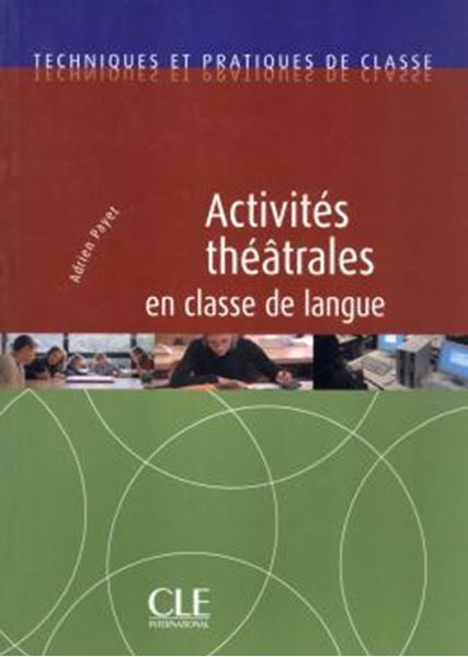Picture of ACTIVITES THEATRALES EN CLASSE DE LANGUE