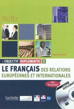 Imagem de OBJECTIF DIPLOMATIE 2 - LIVRE DE L´ELEVE (B1-B2)