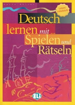Imagem de DEUTSCH LERNEN MIT... SPIELEN UND RATSELN UNTERE MITTELSTUFE