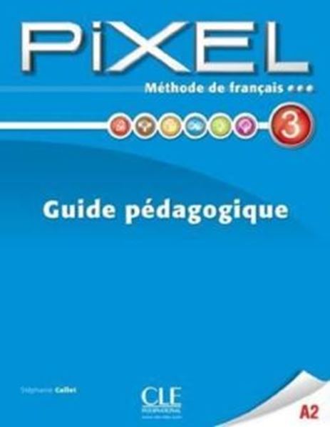Picture of PIXEL 3 - GUIDE PEDAGOGIQUE