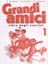 Imagem de GRANDI AMICI 1 - LIBRO DEGLI ESERCIZI